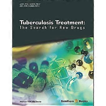 Tuberculosis treatment the search for new drugs