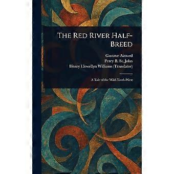 The red river half-breed