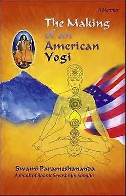 Die Entstehung eines amerikanischen Yogis