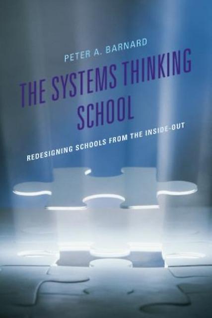 The Systems Thinking School by Peter A Barnard Paperback Book