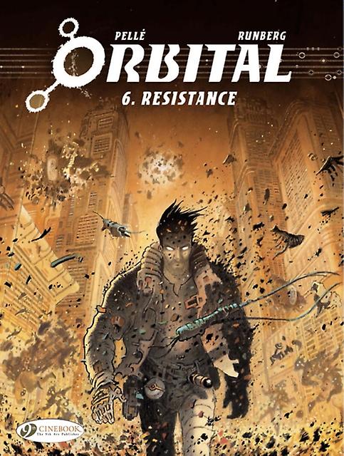 Orbital 6 - Resistance - Sylvain Runberg