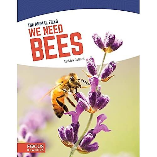 Animal Files: We Need Bees