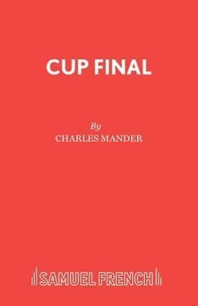 Cup Final by Charles Mander Paperback Book