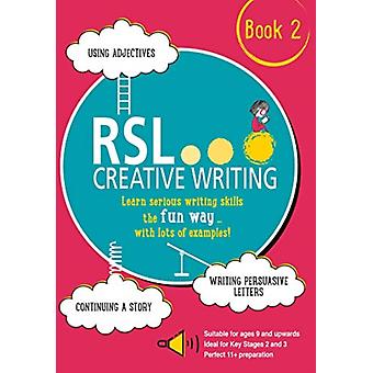 Rsl Creative Writing Book 2 - Robert Lomax
