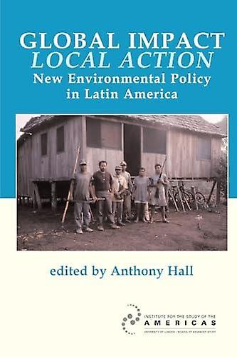 Global Impact Local Action Paperback Book