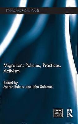 Migration: Policies Practices Activism