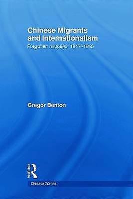 Chinese Migrants and Internationalism