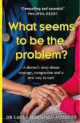 What Seems To Be The Problem?