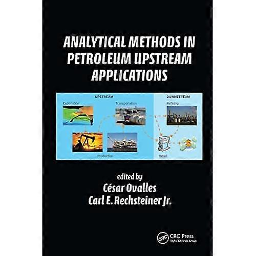 Analytical Methods in Petroleum Upstream Applications