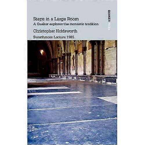 Steps in a Large Room