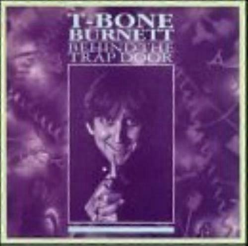 T-Bone Burnett Atrás do CD do Trap Door