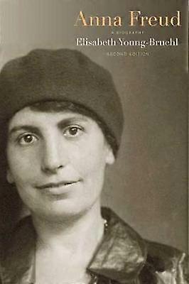 Anna Freud - A Biography 2e