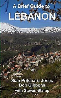 A Brief Guide to Lebanon