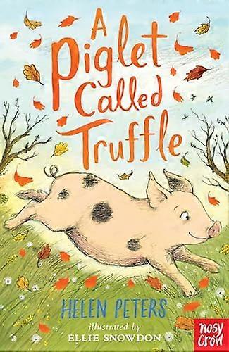 A Piglet Called Truffle