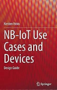 Nbiot Use Cases And Devices by Kersten Heins Hardback Book