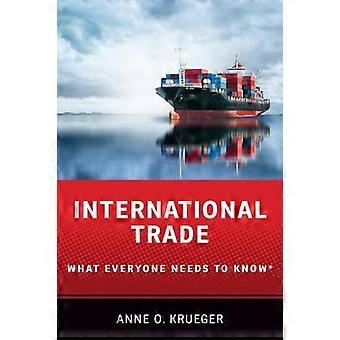 International Trade What Everyone Needs to Know (R)