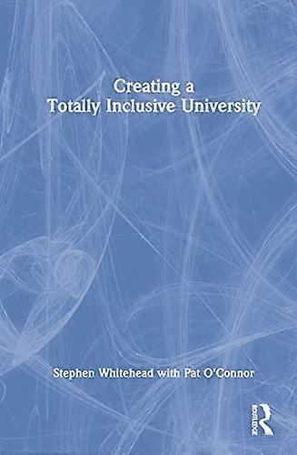 Creating a Totally Inclusive University