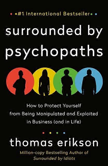 Surrounded By Psychopaths by Thomas Erikson Paperback Book