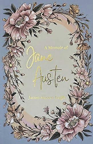 A Memoir Of Jane Austen by James AustenLeigh Paperback
