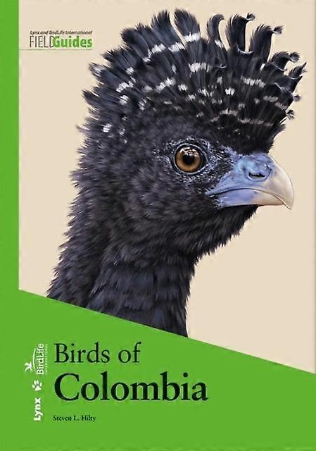 Oiseaux de Colombie - Steven L. Hilty