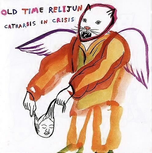 Old Time Relijun - Catharsis in Crisis  [COMPACT DISCS] USA import