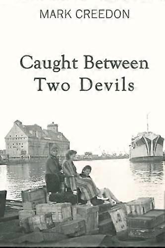 Caught Between Two Devils