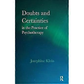 Doutes et certitudes dans la pratique de la psychothérapie