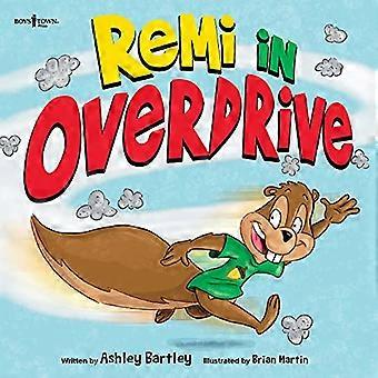 Remi Overdrivessa