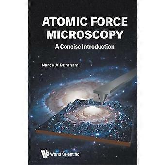Atomic Force Microscopy A Concise Introduction