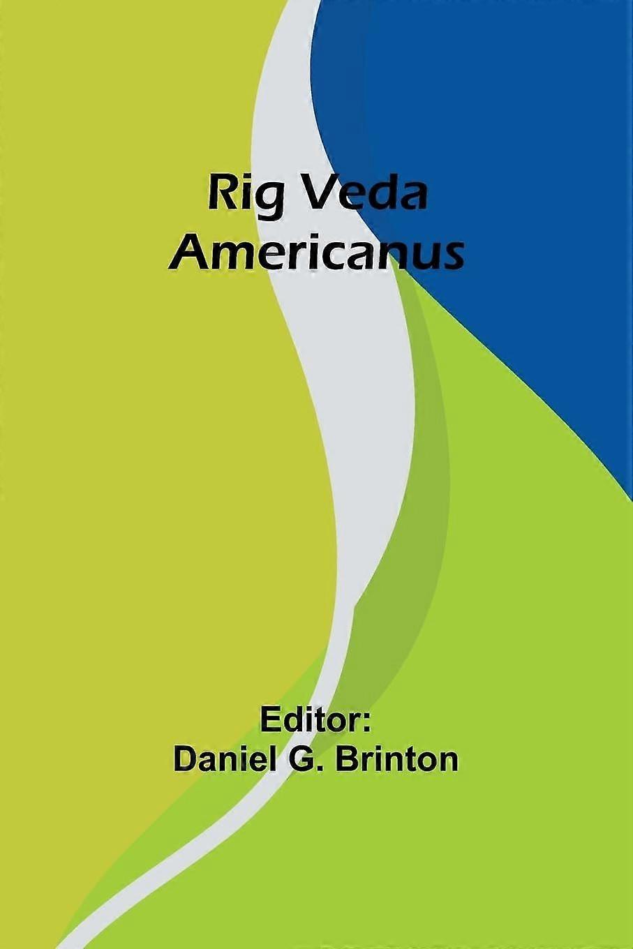 Rig veda americanus
