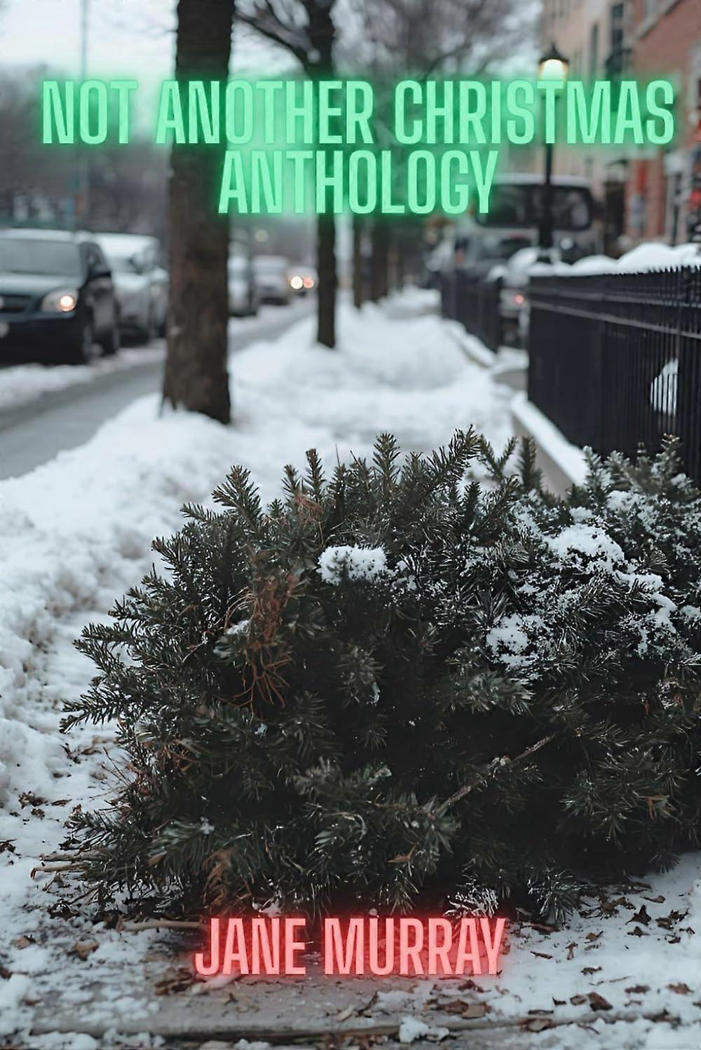 Not another christmas anthology
