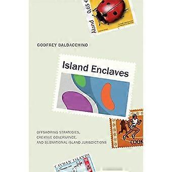 Øen enklaver: Offshoring strategier, kreativ ledelse og Subnational ø jurisdiktioner