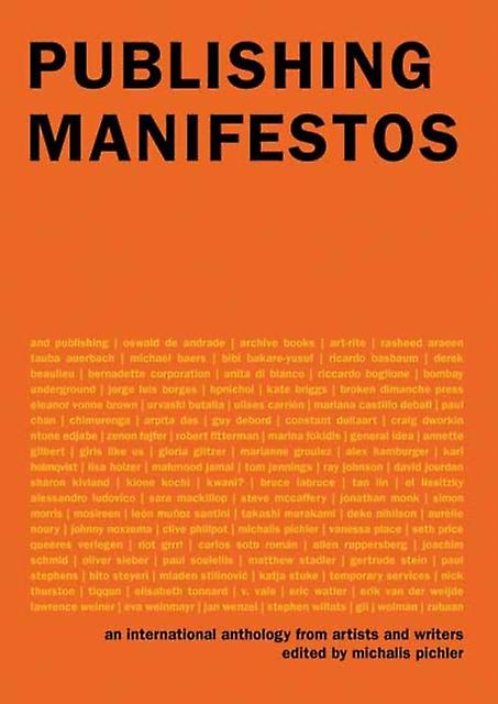 Publishing Manifestos by Michalis Pichler Paperback