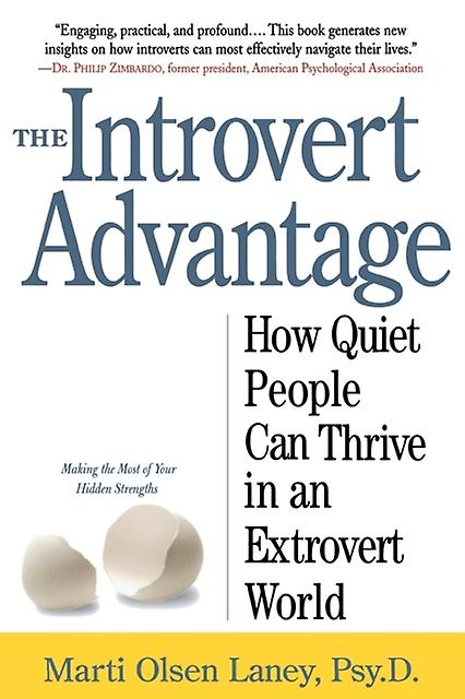 Introvert Advantage by Marti Olsen Laney Paperback