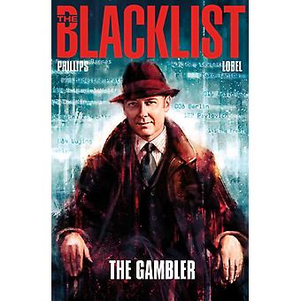 The Blacklist Vol. 1 The Gambler - Nicole Phillips