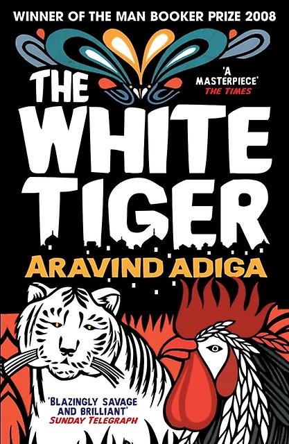 The White Tiger - Aravind Adiga