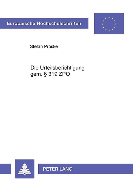 Die Urteilsberichtigung Gem.  319 Zpo by Stefan Proske Paperback
