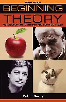 Beginning Theory by Peter Barry Paperback Book