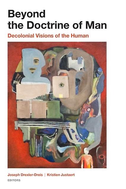 Beyond The Doctrine Of Man Hardback Book