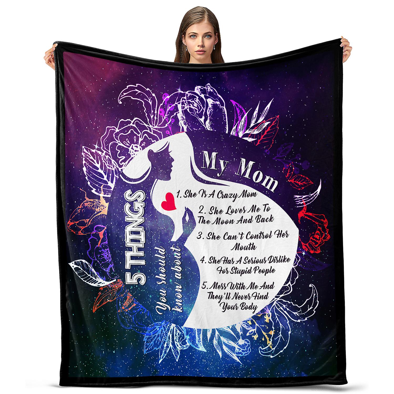 Oasisdream My Mom Throw Blanket for Home, Travel, Office Use, Mother's Day Gift for Her with 5 Things You Should Know About