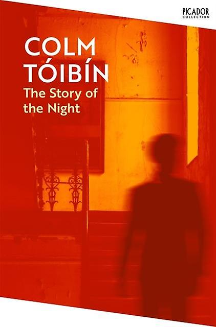 The Story Of The Night by Colm Toibin Paperback Book