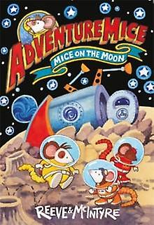 Adventuremice Mice On The Moon by Sarah McIntyre Paperback Book