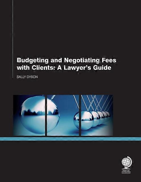 Budgeting And Negotiating Fees With Clients by Sally Dyson Paperback Book