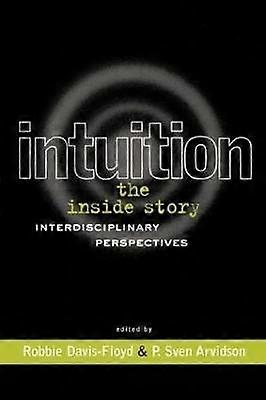 Intuition: The Inside Story