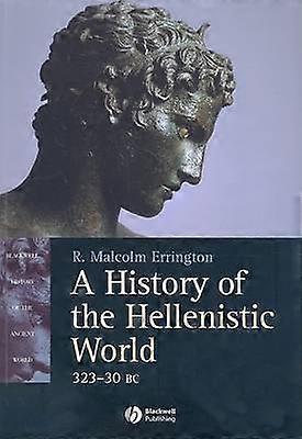 A History of the Hellenistic World