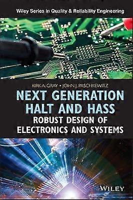 Next Generation HALT and HASS