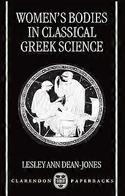 Women's Bodies in Classical Greek Science