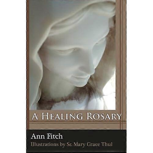 A Healing Rosary