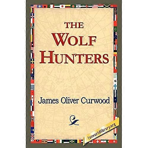 The Wolf Hunters