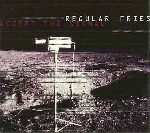 Regular Fries Accept the Signal CD